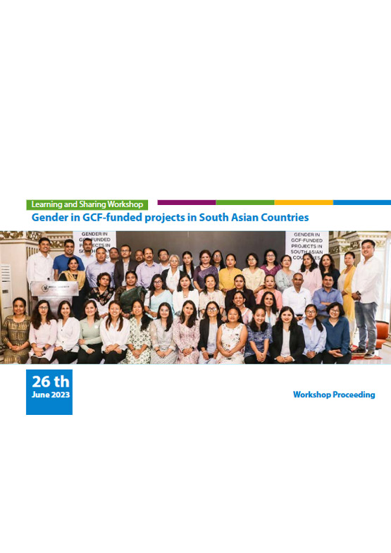 Workshop Proceeding: Gender in GCF-funded projects in South Asian Countries